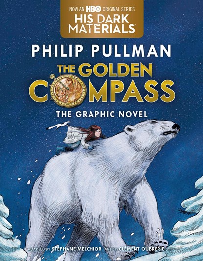 Golden Compass Graphic Novel, Complete Edition, Philip Pullman - Paperback - 9780553535174