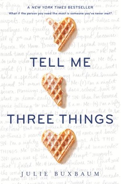 Tell Me Three Things, Julie Buxbaum - Ebook - 9780553535662