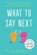 What to Say Next, Julie Buxbaum - Paperback - 9780553535716