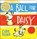 A Ball for Daisy, Chris Raschka - Gebonden - 9780553537239