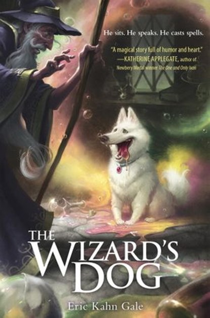 The Wizard's Dog, Eric Kahn Gale - Ebook - 9780553537383