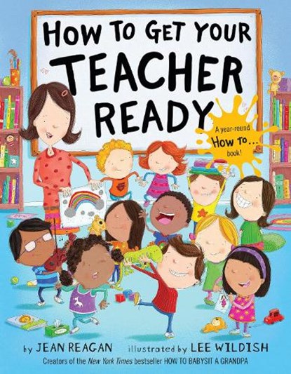 How to Get Your Teacher Ready, Jean Reagan - Gebonden - 9780553538250