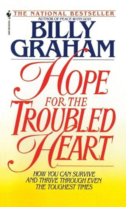 Hope For The Troubled Heart, Billy Graham - Paperback - 9780553561555