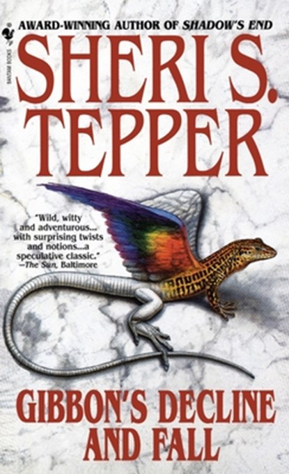 Gibbon's Decline and Fall, Sheri S. Tepper - Paperback - 9780553573985