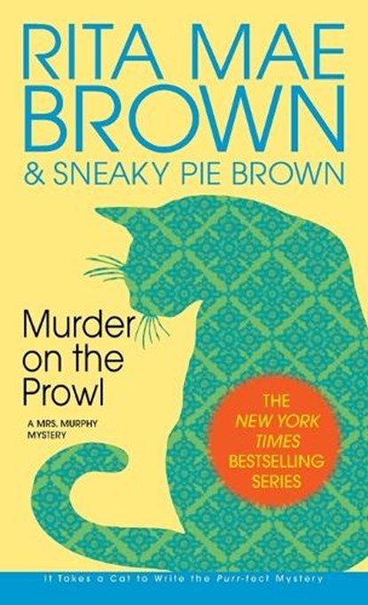 MURDER ON THE PROWL, Rita Mae Brown - Paperback - 9780553575408