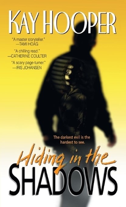 Hiding in the Shadows, Kay Hooper - Paperback - 9780553576924