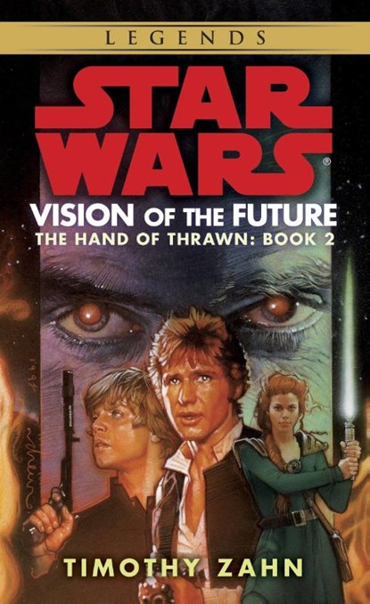 Vision of the Future: Star Wars Legends (The Hand of Thrawn), Timothy Zahn - Paperback - 9780553578799