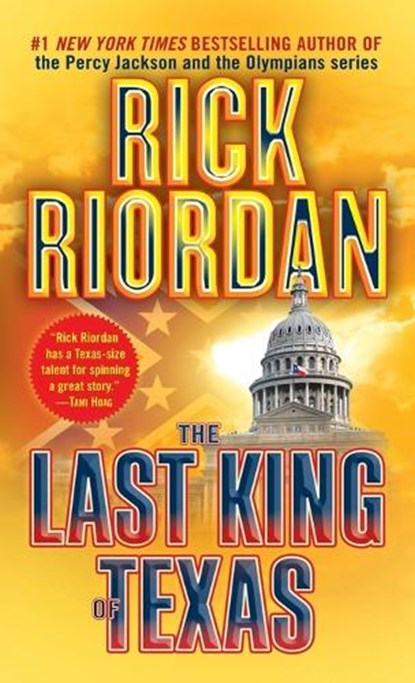 LAST KING OF TEXAS, Rick Riordan - Paperback - 9780553579918