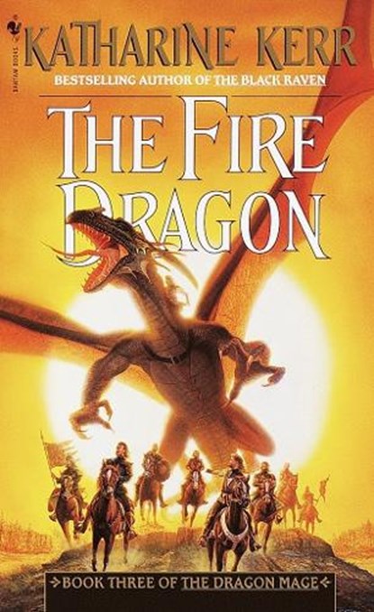 The Fire Dragon, Katharine Kerr - Paperback - 9780553582475