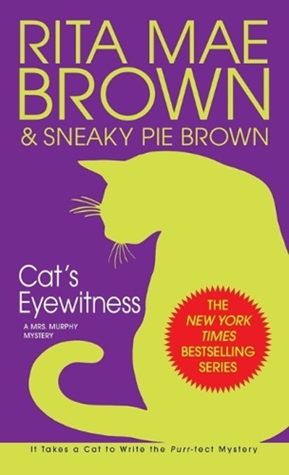 CATS EYEWITNESS, Rita Mae Brown - Paperback - 9780553582871