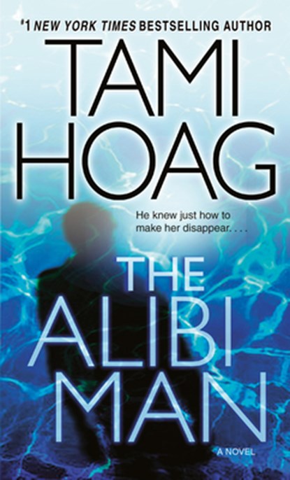 The Alibi Man, Tami Hoag - Paperback - 9780553583601