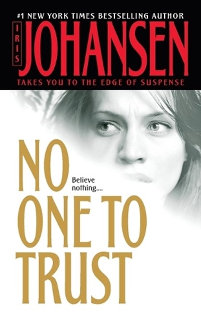 No One to Trust, Iris Johansen - Paperback - 9780553584370