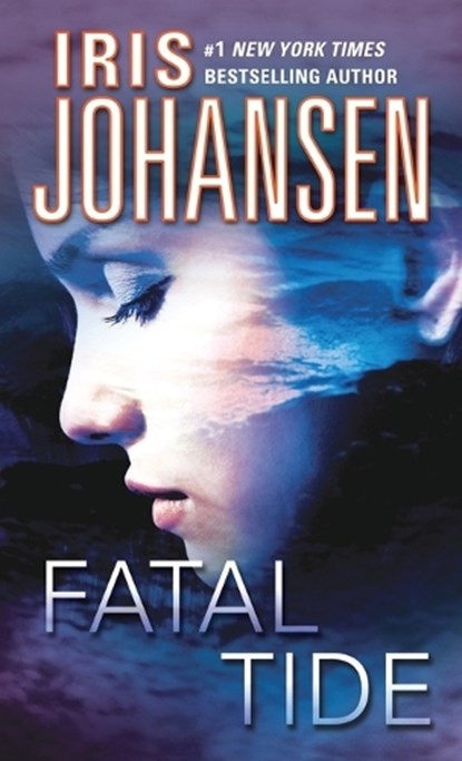 Fatal Tide, Iris Johansen - Paperback - 9780553584394