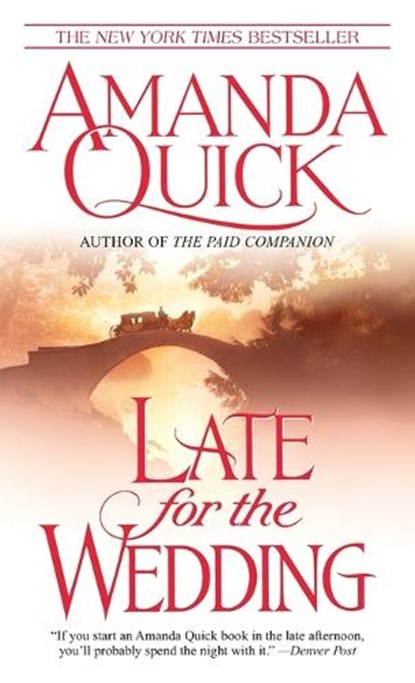 Late for the Wedding, Amanda Quick - Paperback - 9780553584868