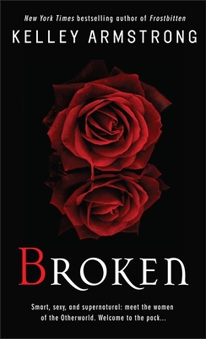 Broken, Kelley Armstrong - Paperback - 9780553588187