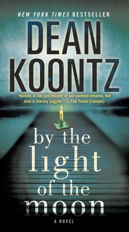 By the Light of the Moon, Dean Koontz - Paperback - 9780553593273