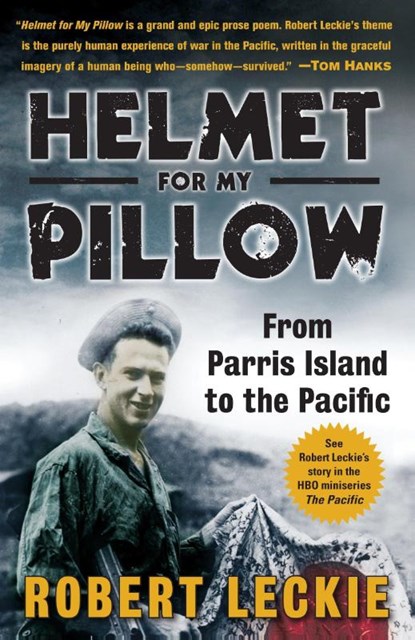 Helmet for My Pillow, Robert Leckie - Paperback - 9780553593310