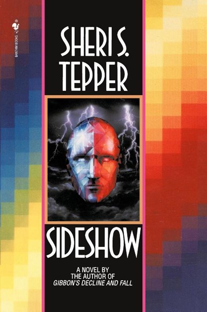 Sideshow, Sheri S. Tepper - Paperback - 9780553762891