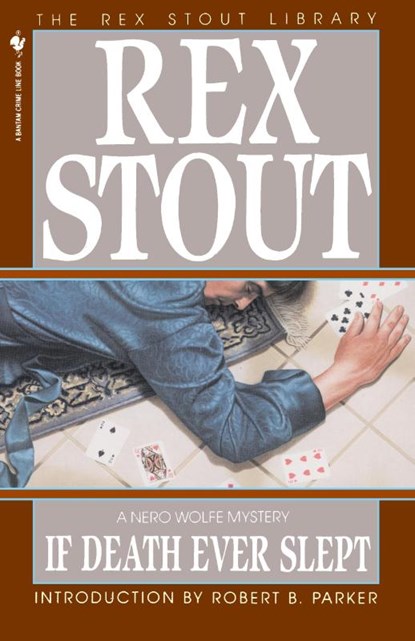 If Death Ever Slept, Rex Stout - Paperback - 9780553762969