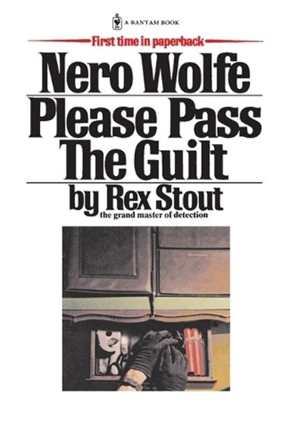 Please Pass the Guilt, Rex Stout - Paperback - 9780553763089