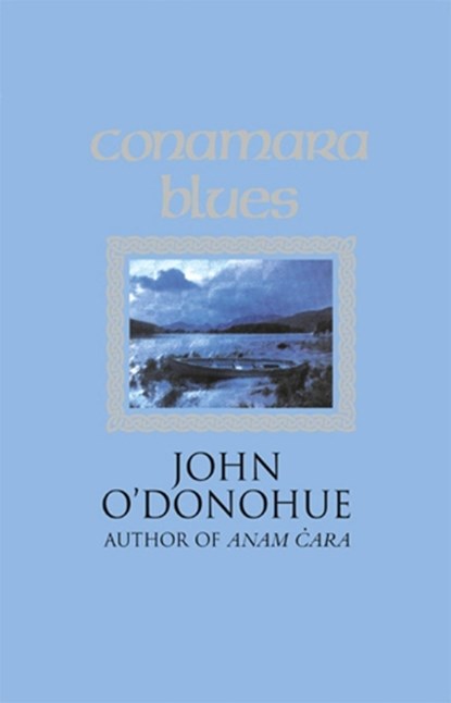 Conamara Blues, John O'Donohue - Paperback - 9780553813227