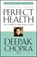 Perfect Health, Dr Deepak Chopra - Paperback - 9780553813678