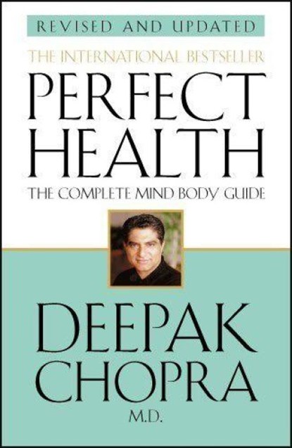 Perfect Health, Dr Deepak Chopra - Paperback - 9780553813678