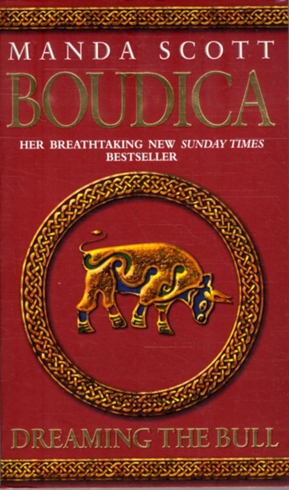 Boudica: Dreaming The Bull, Manda Scott - Paperback - 9780553814071