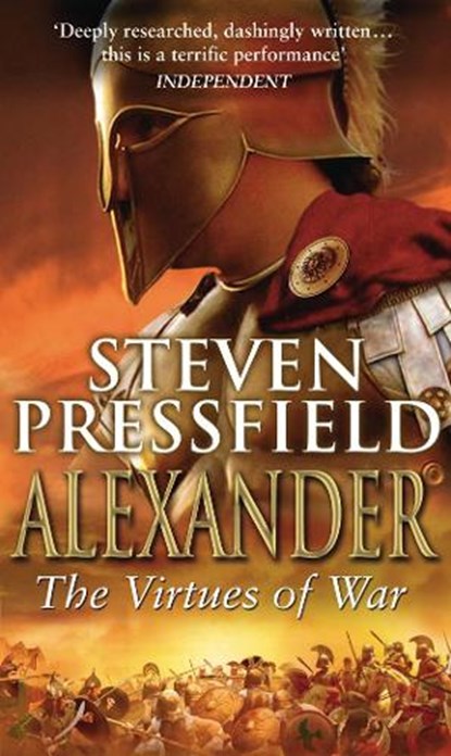 Alexander: The Virtues Of War, Steven Pressfield - Paperback - 9780553814354
