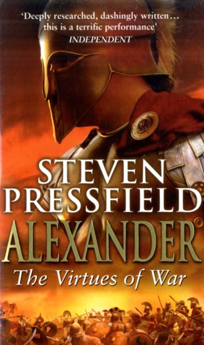 Alexander: The Virtues Of War, Steven Pressfield - Paperback - 9780553814354