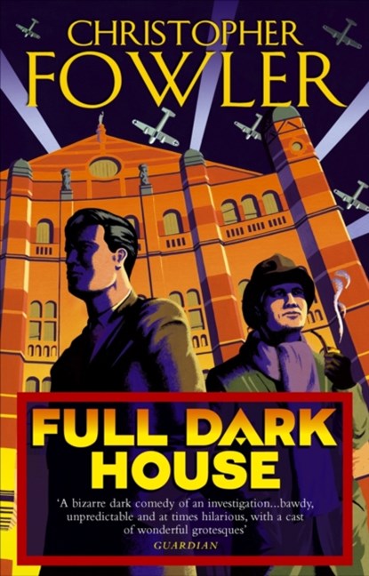 Full Dark House, Christopher Fowler - Paperback - 9780553815528