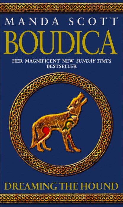 Boudica: Dreaming The Hound, Manda Scott - Paperback - 9780553816365