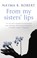 From My Sisters' Lips, Na'ima B Robert - Paperback - 9780553817171