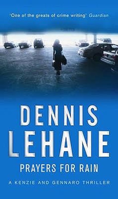Prayers For Rain, Dennis Lehane - Paperback - 9780553818253