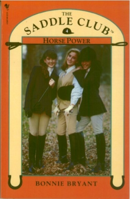 Saddle Club Book 4: Horse Power, Bonnie Bryant - Paperback - 9780553822618