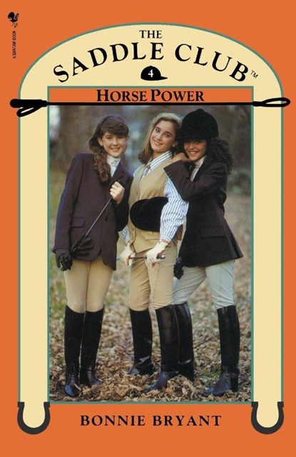 Saddle Club Book 4: Horse Power, Bonnie Bryant - Paperback - 9780553822618