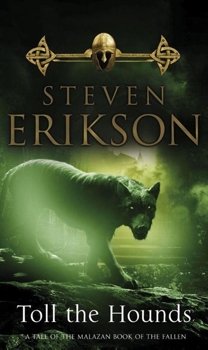 Toll The Hounds, Steven Erikson - Paperback - 9780553824469