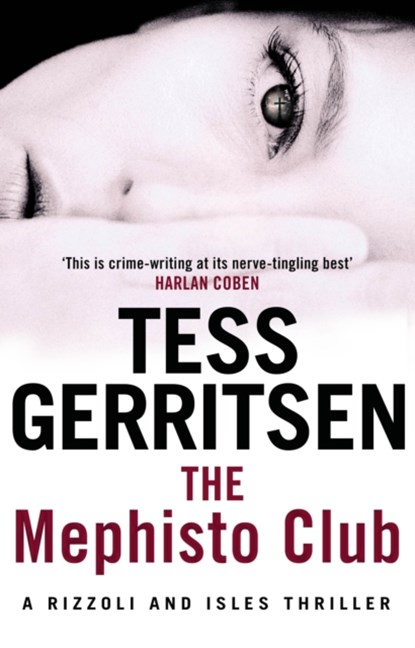 The Mephisto Club, Tess Gerritsen - Paperback - 9780553824537