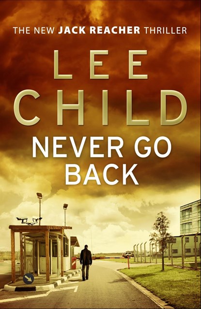 Never Go Back, Lee Child - Paperback Pocket - 9780553825558