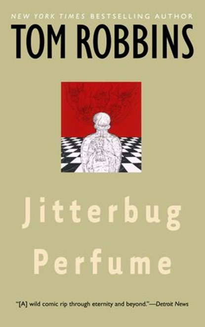 Jitterbug Perfume, Tom Robbins - Ebook - 9780553897920