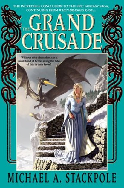 The Grand Crusade, Michael A. Stackpole - Ebook - 9780553898163