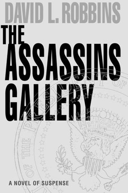 The Assassins Gallery, David L. Robbins - Ebook - 9780553902822