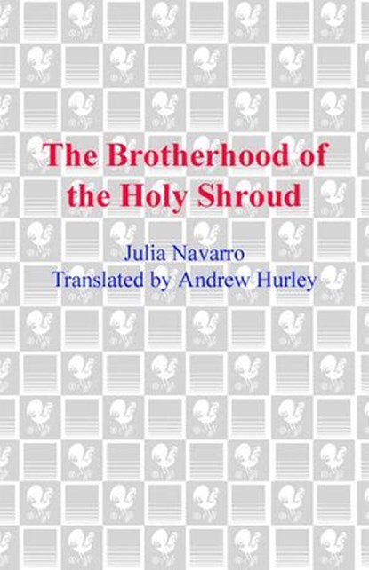 The Brotherhood of the Holy Shroud, Julia Navarro - Ebook - 9780553903355
