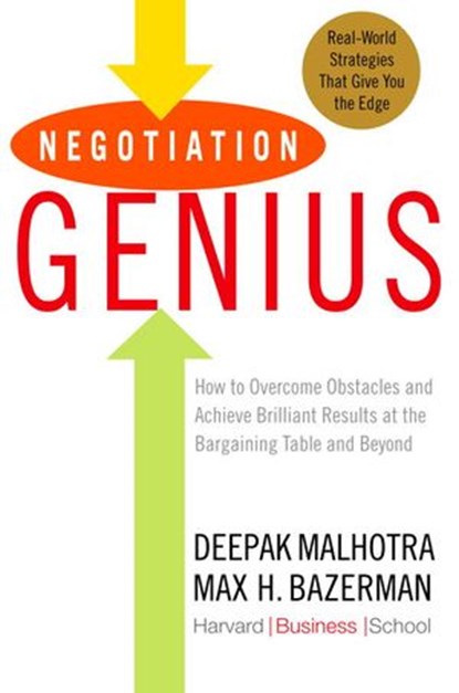 Negotiation Genius, Deepak Malhotra ; Max Bazerman - Ebook - 9780553904949