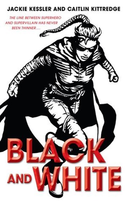 Black and White, Jackie Kessler ; Caitlin Kittredge - Ebook - 9780553906660