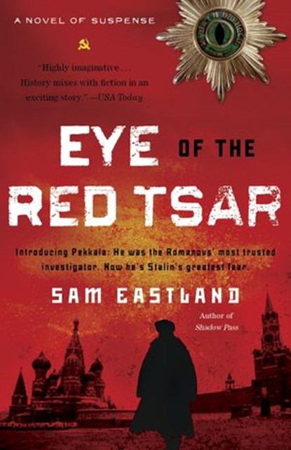 Eye of the Red Tsar, Sam Eastland - Ebook - 9780553907667