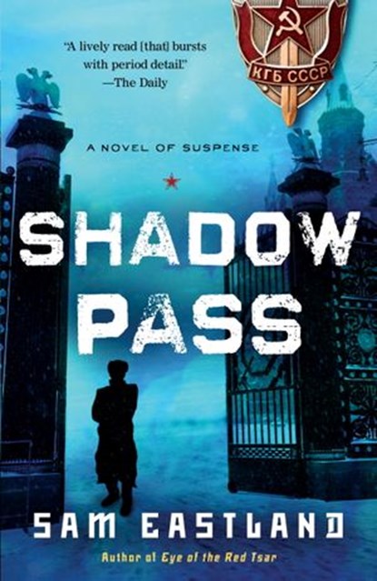 Shadow Pass, Sam Eastland - Ebook - 9780553908091