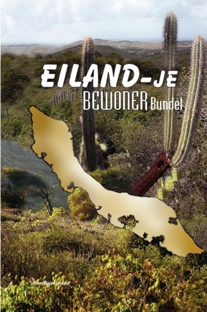 Eiland-je Bewoner Bundel, John Baselmans - Paperback - 9780557012817