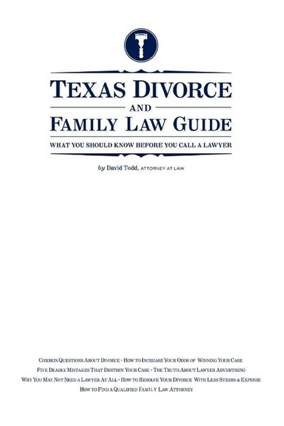 Texas Divorce and Family Law Guide, Dr David (King's College London) Todd - Paperback - 9780557693689