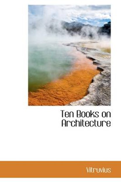 Ten Books on Architecture, Vitruvius - Gebonden - 9780559104053